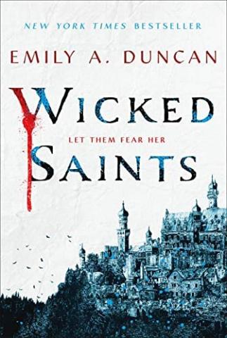 Cover of the Young Adult novel Wicked Saints by Emily Duncan.