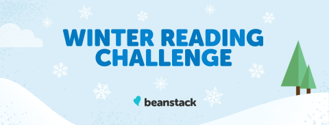 Light blue banner with the words "Winter Reading Challenge" written in blue and the Beanstack logo underneath in black. The rest of the banner is a snowy scene with two pine trees on the right hand side.