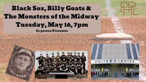 Black Sox, Billy Goats, & The Monsters of the Midway