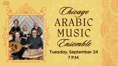 An Evening With the Chicago Arabic Music Ensemble