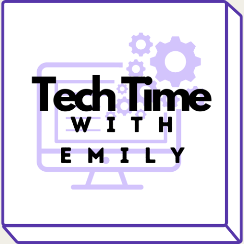 Tech time with emily