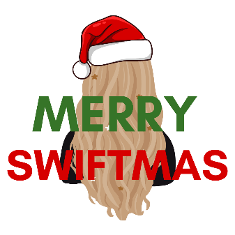 Illustration of the back of Taylor Swift's head, with the text "MERRY SWIFTMAS" written in front and a Santa hat on top of her head.