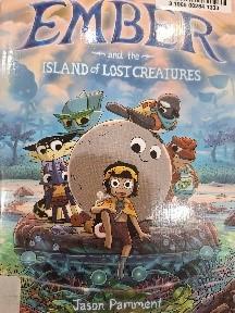 Ember and the Island of Lost Creatures