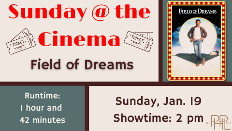 sunday @ cinema field of dreams rated pg