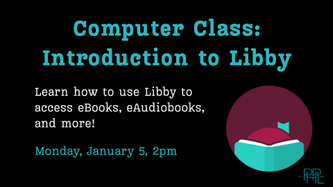 Image that shows Libby logo and text: Introduction to Libby  Monday, Jan. 5, 2pm 
