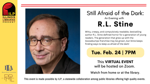 Image that shows RL Stein and text: ILP: Still Afraid of the Dark: An Evening with R.L. Stine 