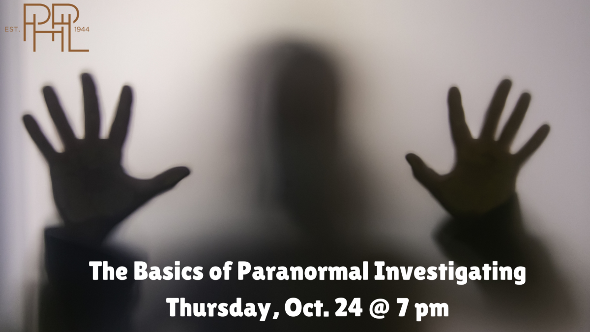 The Basics of Paranormal Investigating