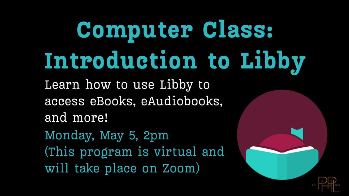 Image that reads Computer Class: Introduction to Libby Monday, May 5, 2PM