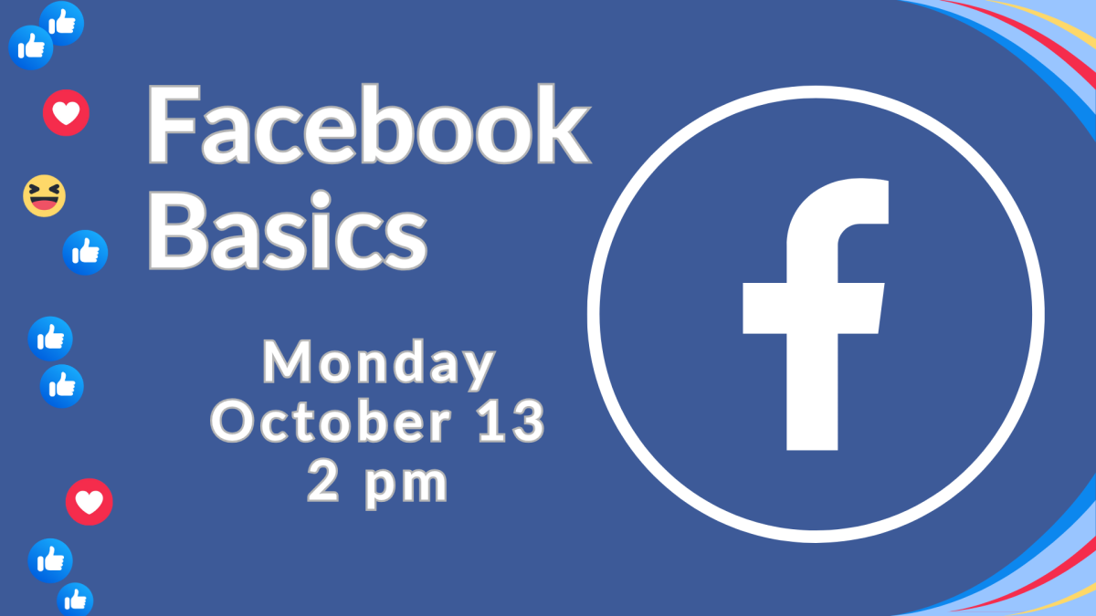 Image of Facebook logo and text: "Facebook Basics, Monday Oct. 13, 2 pm"
